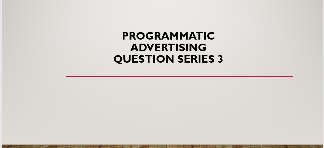Programmatic Ad Questions