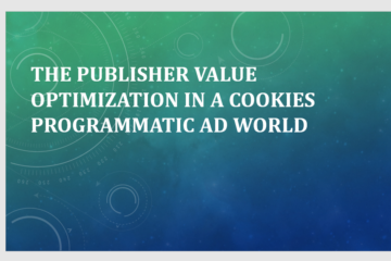 Publisher Exchange Value Optimization in a Cookie-less Programmatic Ad World.