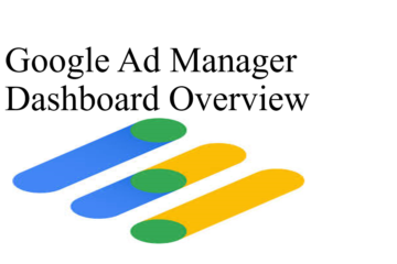 Google Ad Manager Dashboard Overview