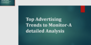 Top Advertising Trends to Monitor